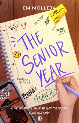 The Senior Year (Secuela de She is one of the boys) ©