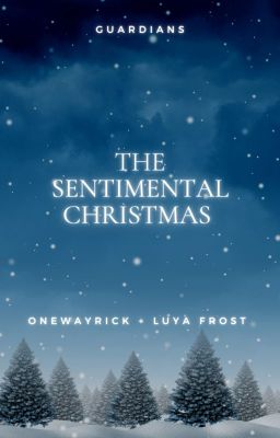 The Sentimental Christmas (One Shot)