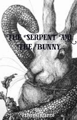 The Serpent and The Bunny