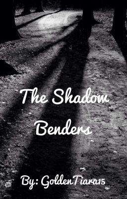 The Shadow Benders