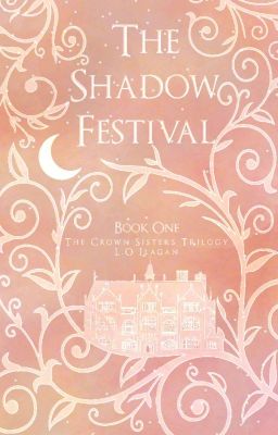 The Shadow Festival (Book One)