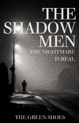 The Shadow Men