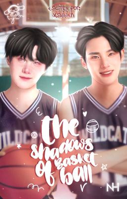 the shadow of basketball ━━ myg + kmg