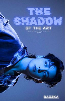 the shadow of the art  ❞jjk❝