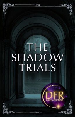 The Shadow Trials