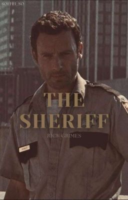 The Sheriff | Rick Grimes 