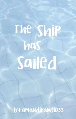 The ship has sailed [DISCONTINUED]