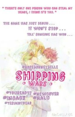 The Shipping Wars (A Fairy Tail fanfic)