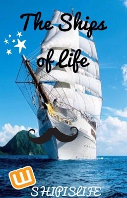 The Ships of Life