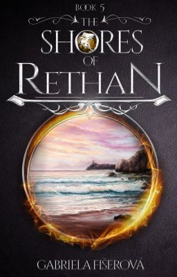 The Shores of Rethan (The Kingdom of Dragons Book 5)