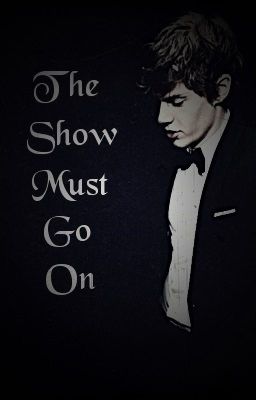 The Show Must Go On [boyxboy]