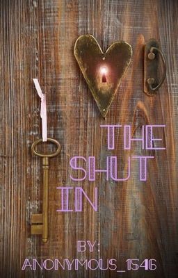 The Shut In (GxG)