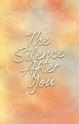 The Silence After You