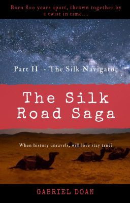 The Silk Road Saga: Part 2 - Silk Navigator