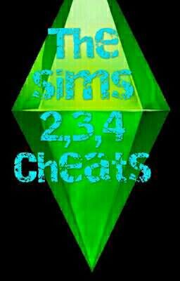 The sims 2,3,4 Cheats