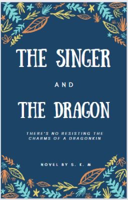 The Singer And The Dragon | Ongoing