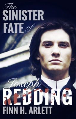 The Sinister Fate of Joseph Redding