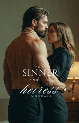 The Sinner and His Heiress [18+] One-Shot #2