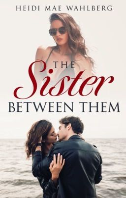 The Sister Between Them