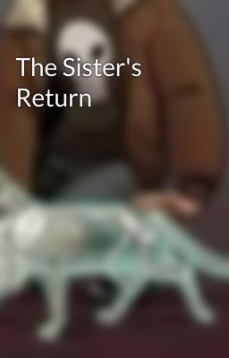 The Sister's Return