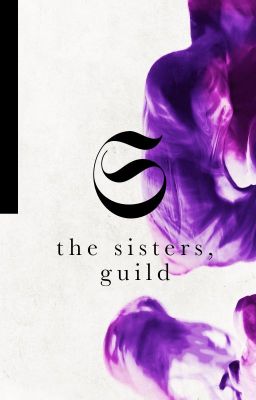 The Sisters, Guild