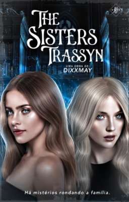 The Sisters Trassyn