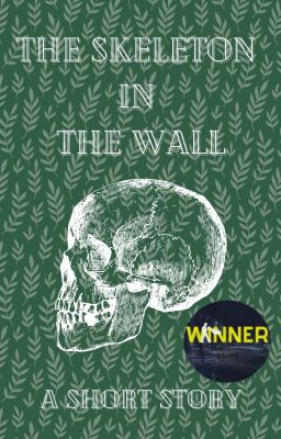 The Skeleton in the Wall