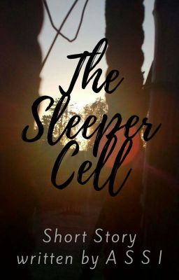 The Sleeper Cell (Completed)