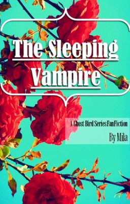 The Sleeping Vampire (Updates Weekly)