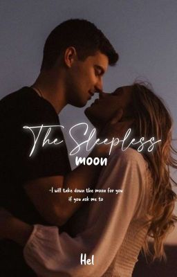 The Sleepless Moon