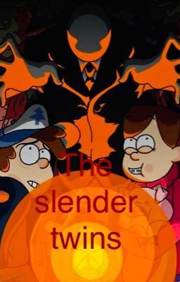 The Slender twins 