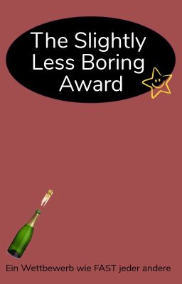 The Slightly Less Boring Award {Abgeschlossen }