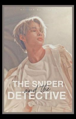 The Sniper and The Detective || Wonki [Enhypen]