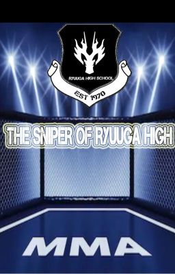 The Sniper of Ryuuga High [Completed]