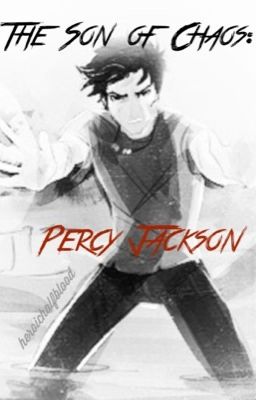 The Son of Chaos: Percy Jackson