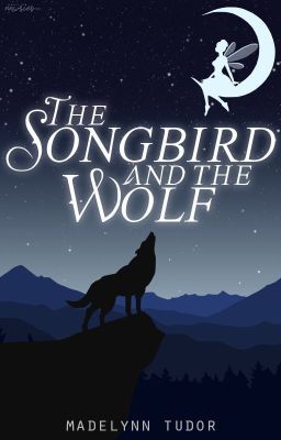 The Songbird and the Wolf