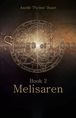 The Songs of Loss, book 2 : Melisaren