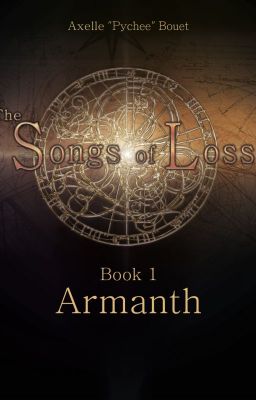 The Songs of Loss, book one : Armanth