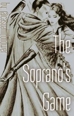 The Soprano's Game (One-Shot) 