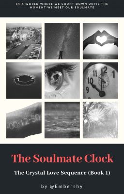 The Soulmate Clock (The Crystal Love Sequence) Book 1