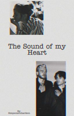 The Sound of my Heart || Bradley Simpson