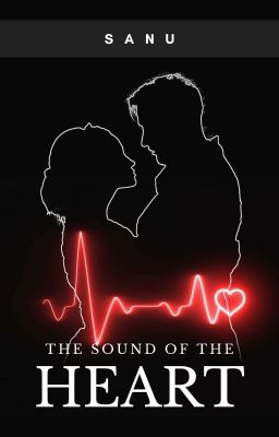 The Sound of the Heart  ( On Hold) 