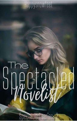 The Spectacled Novelist (English Version)