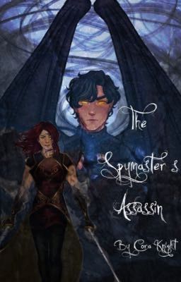 The Spymaster's Assassin (An ACoTaR Fanfic)