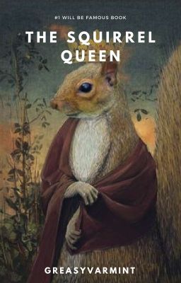 The Squirrel Queen