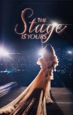 The Stage is yours | ✓