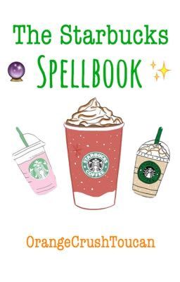 The Starbucks Spellbook