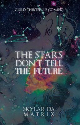 The Stars Don't Tell The Future