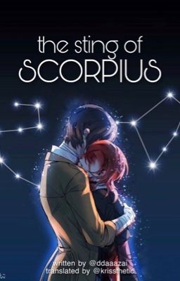 The Sting Of Scorpius [soukoku]