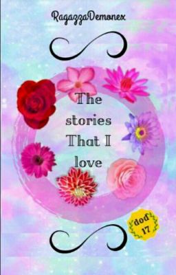 The stories that i love 